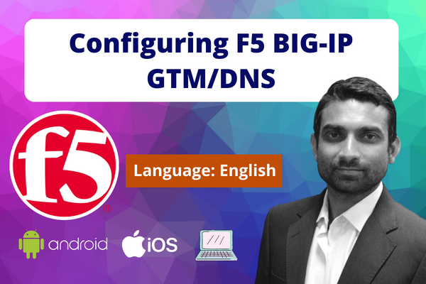Configuring F5 BIG-IP GTM/DNS Training cover