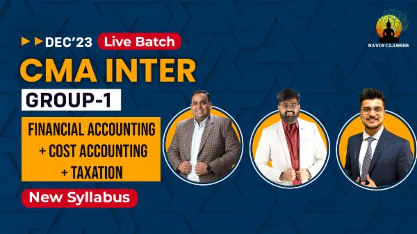 CMA Inter Financial Accounting + Costing + Taxation Live Batch | New Syllabus cover