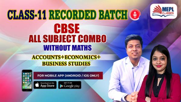 CLASS 11 - CBSE ALL SUBJECT COMBO WITHOUT MATHS - RECORDED CLASSES - FOR MOBILE APP (ANDROID/IOS ONLY) cover