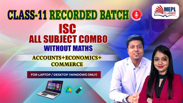 CLASS 11 - ISC ALL SUBJECT COMBO WITHOUT MATHS - RECORDED CLASSES - FOR LAPTOP/DESKTOP (WINDOWS ONLY) cover