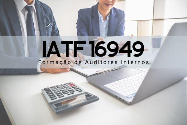 IATF 16949: 2016 - Formação de Auditores Internos cover