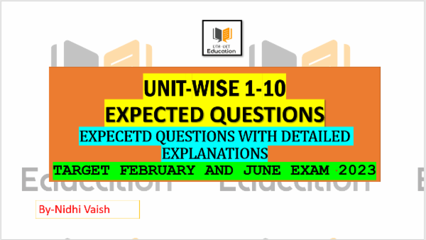 UNIT-WISE EXPECETD QUESTIONS WITH DETAILED EXPLANATION -PAPER-2 EDUCATION cover