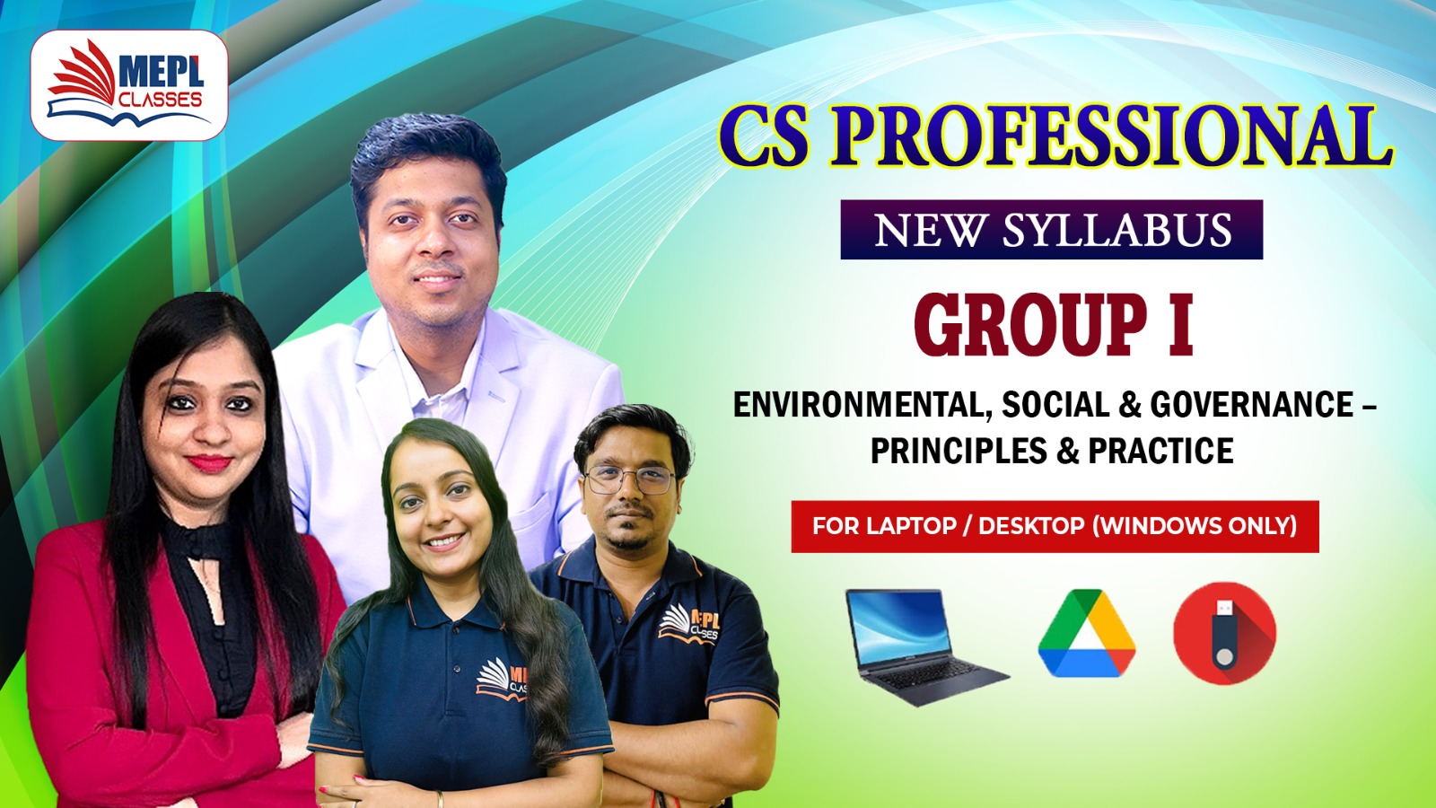 CS PROFESSIONAL (NEW) - GROUP 1 - ENVIRONMENTAL, SOCIAL & GOVERNANCE - PRINCIPLES & PRACTICE - FOR LAPTOP/DESKTOP (WINDOWS ONLY) cover