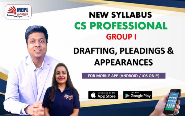 CS PROFESSIONAL (NEW) - GROUP 1 - DRAFTING, PLEADINGS & APPEARANCES - FOR MOBILE APP (ANDROID / IOS ONLY) cover