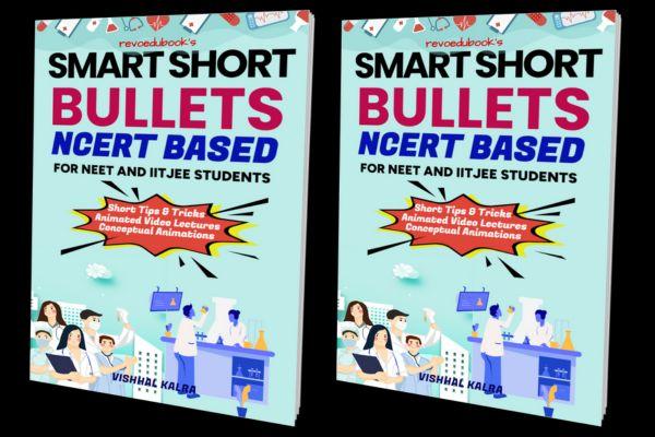 SMART SHORT BULLETS-NEET/IITJEE (SHORT NOTES) cover