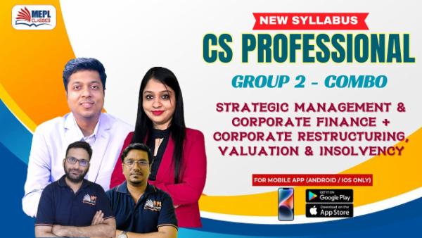 CS PROFESSIONAL (NEW) - STRATEGIC MANAGEMENT & CORPORATE FINANCE AND CORPORATE RESTRUCTURING, VALUATION & INSOLVENCY COMBO - FOR MOBILE APP (ANDROID ONLY) cover