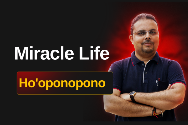 Mastering Ho'oponopono: India's Premier Course for Healing and Self-Improvement cover