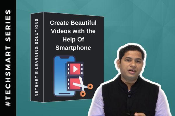 Create Beautiful Videos with the Help Of Smartphone cover
