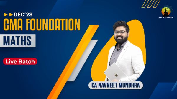 CMA Foundation Mathematics | Live Lectures | Dec'23 cover