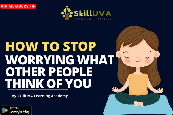 How To Stop Worrying What Other People Think of You cover