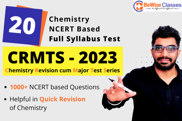 CRMTS 2023 - 20 Chemistry NCERT Based Full Syllabus Tests with Video Solution cover