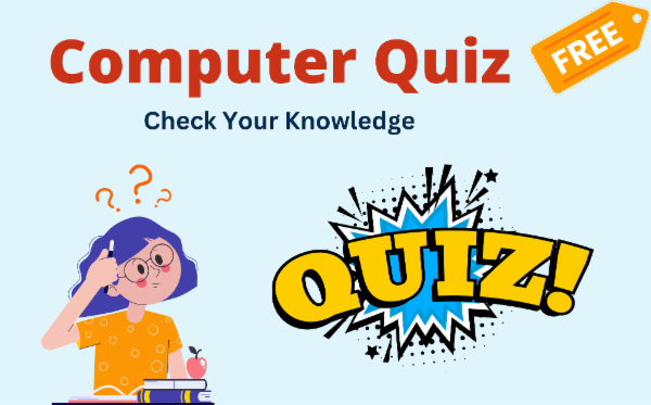 Computer Quiz - Multiple Choice Questions cover