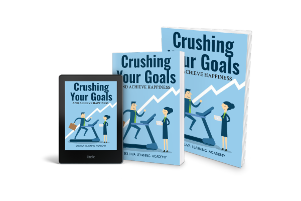Crushing Your Goals and Achieve Happiness - eBook cover