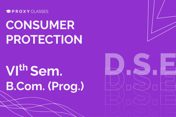 Consumer Protection - VIth Sem cover