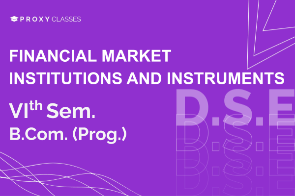 Financial Markets, Institutions and Services - VIth Sem cover