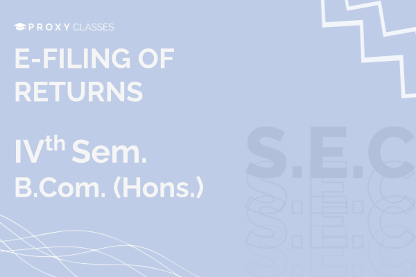E-Filing of Returns - IVth Sem cover