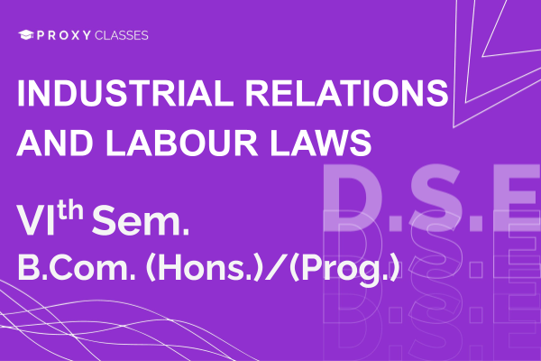 Industrial relations and labour laws- VI sem cover