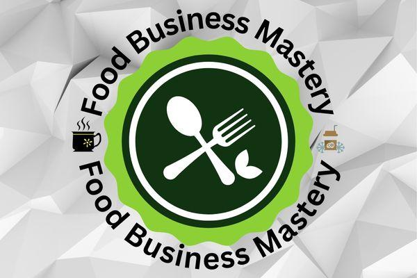 Food Business Mastery Model cover