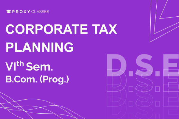 Corporate Tax Panning - VIth Sem cover