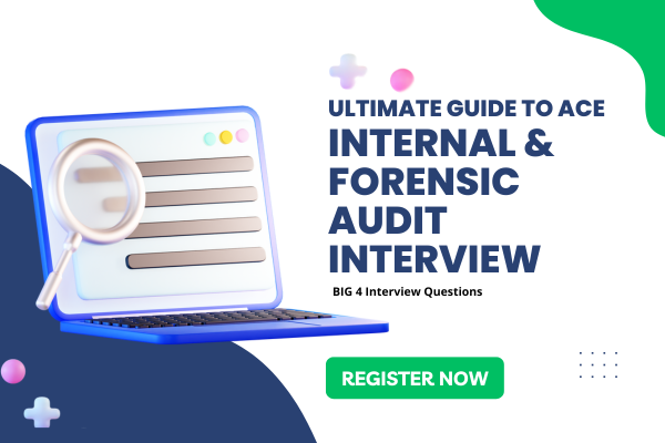 Internal & Forensic Audit Mastery: BIG 4 Interview Questions cover