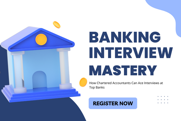 Banking Mastery: How CAs Can Ace Interview at Top Banks cover