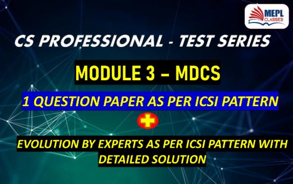 CS PROFESSIONAL - TEST SERIES - MODULE 3 - MDCS cover