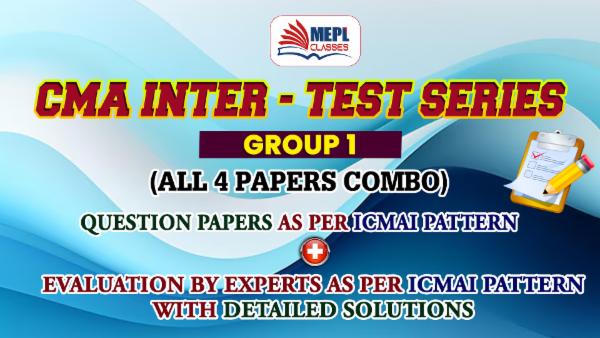 CMA INTER - NEW SYLLABUS - TEST SERIES - GROUP 1 COMBO cover
