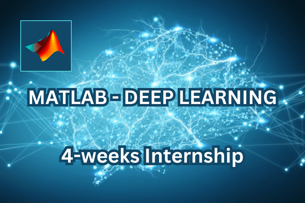 MATLAB - DEEP LEARNING - 4-weeks Internship cover
