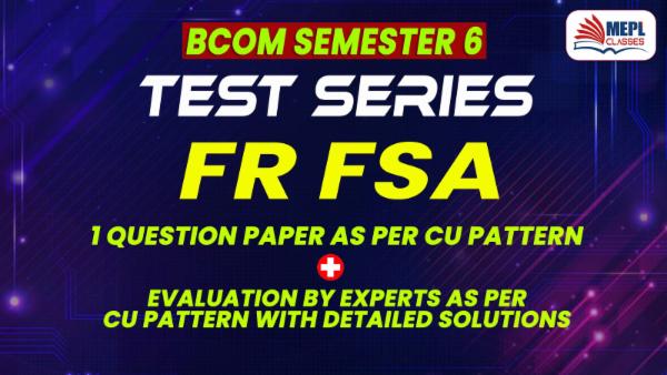 B.COM - SEMESTER 6 - TEST SERIES - FR & FSA cover