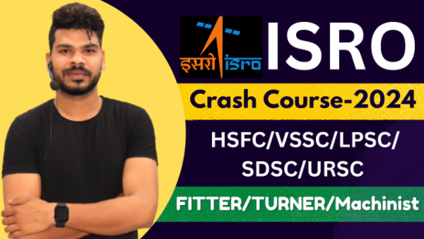 ISRO FITTER / TURNER / MACHINIST TECHNICIAN-B Course-2024 cover