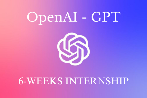 OpenAI - GPT - 6 weeks Internship cover