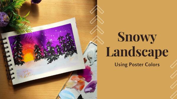 Snowy Landscape using Poster Colors cover