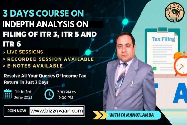 Indepth Analysis on Filing of ITR 3, ITR 5 and ITR 6 cover