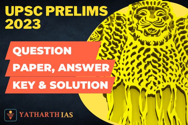 UPSC CSE Prelims 2023 Question Paper with Key & Solution cover