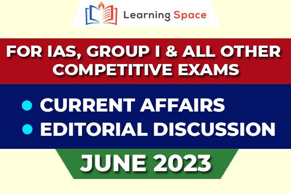 Current Affairs & Editorial Discussion - June 2023 cover