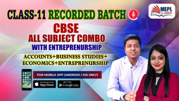 CLASS 11 - CBSE ALL SUBJECT COMBO WITH ENTREPRENEURSHIP - RECORDED CLASSES - FOR MOBILE APP (ANDROID/IOS ONLY) cover