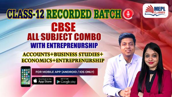 CLASS 12 - CBSE ALL SUBJECT COMBO WITH ENTREPRENEURSHIP - RECORDED CLASSES - FOR MOBILE APP (ANDROID/IOS ONLY) cover
