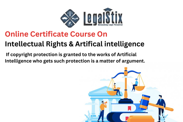 Intellectual Property Rights & Artificial Intelligence: Comprehensive Course by Ms. Ashmika Agrawal cover
