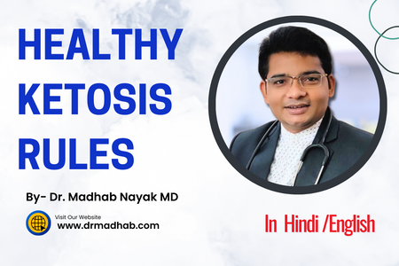 HEALTHY KETOSIS RULE  BY- DR. MADHAB NAYAK MD cover