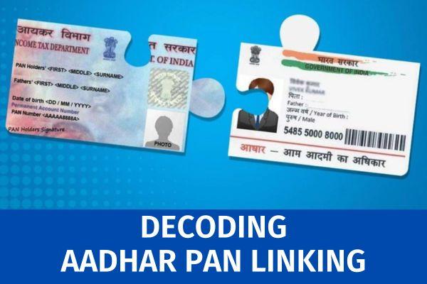 Session on Decoding Aadhar PAN Linking cover