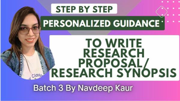 (Seat full) Personalized Guidance to Write Research Proposal/ Synopsis (Batch 3) cover