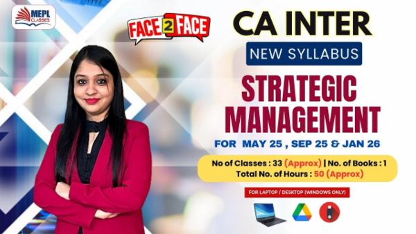 CA INTER (NEW) - STRATEGIC MANAGEMENT - FACE TO FACE BATCH - FOR LAPTOP/DESKTOP (WINDOWS) ONLY) cover