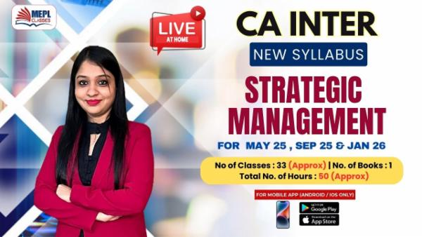 CA INTER (NEW) - STRATEGIC MANAGEMENT - LIVE AT HOME BATCH - FOR MOBILE APP (ANDROID / IOS ONLY) cover