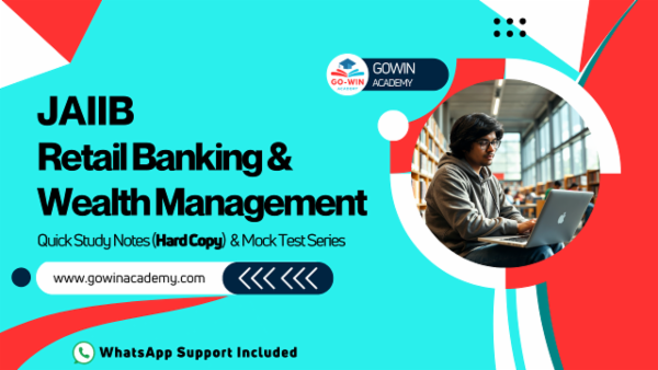 JAIIB Paper 4: Retail Banking & Wealth Management - Quick Study Notes (Hard Copy) & Mock Test Series cover