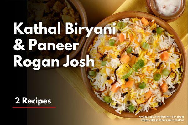 Kathal Biryani & Paneer Rogan Josh cover