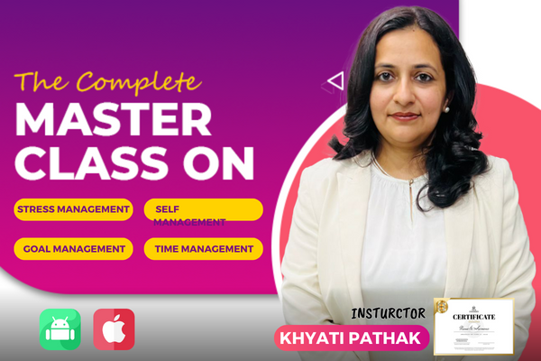 The Complete Masterclass on Stress, Self, Goal and Time Management cover