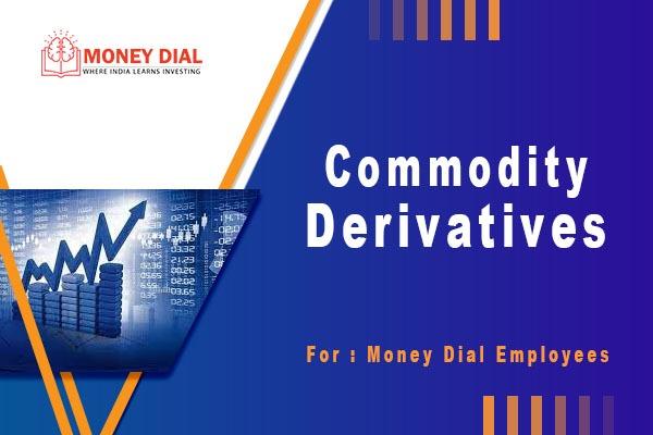 Commodity Derivative -XVI - Employees cover