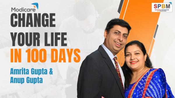 Change You Life in 100 Days: Anup Gupta & Amrita Gupta cover
