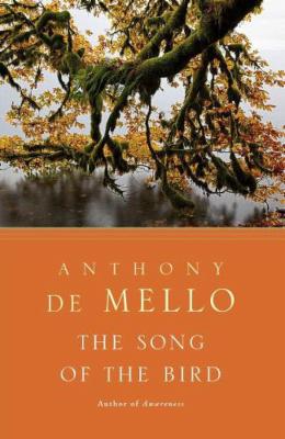 Song Of The Bird - Author Anthony D'Mello  cover