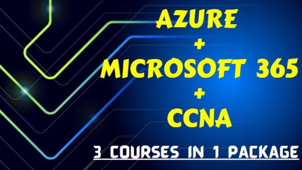 AZURE + MICROSOFT 365 + CCNA cover